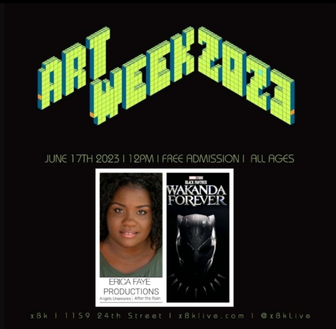 The Art Week 2023 flyer features Erica Faye Productions’ Angels Unawares and After the Rain alongside Black Panther: Wakanda Forever. The event was advertised for June 17 at xBk in Des Moines.